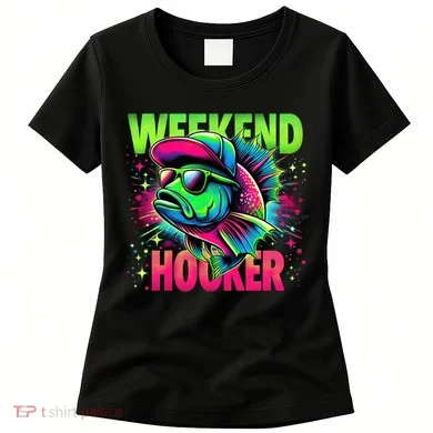 Weekend Hooker Funny Fish Women's T-Shirt