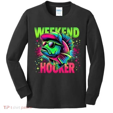 Weekend Hooker Funny Fish Kids Long Sleeve Shirt