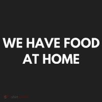 We Have Food at Home Sarcastic Mom Saying Mama Sarcasm Beanie thumb 2