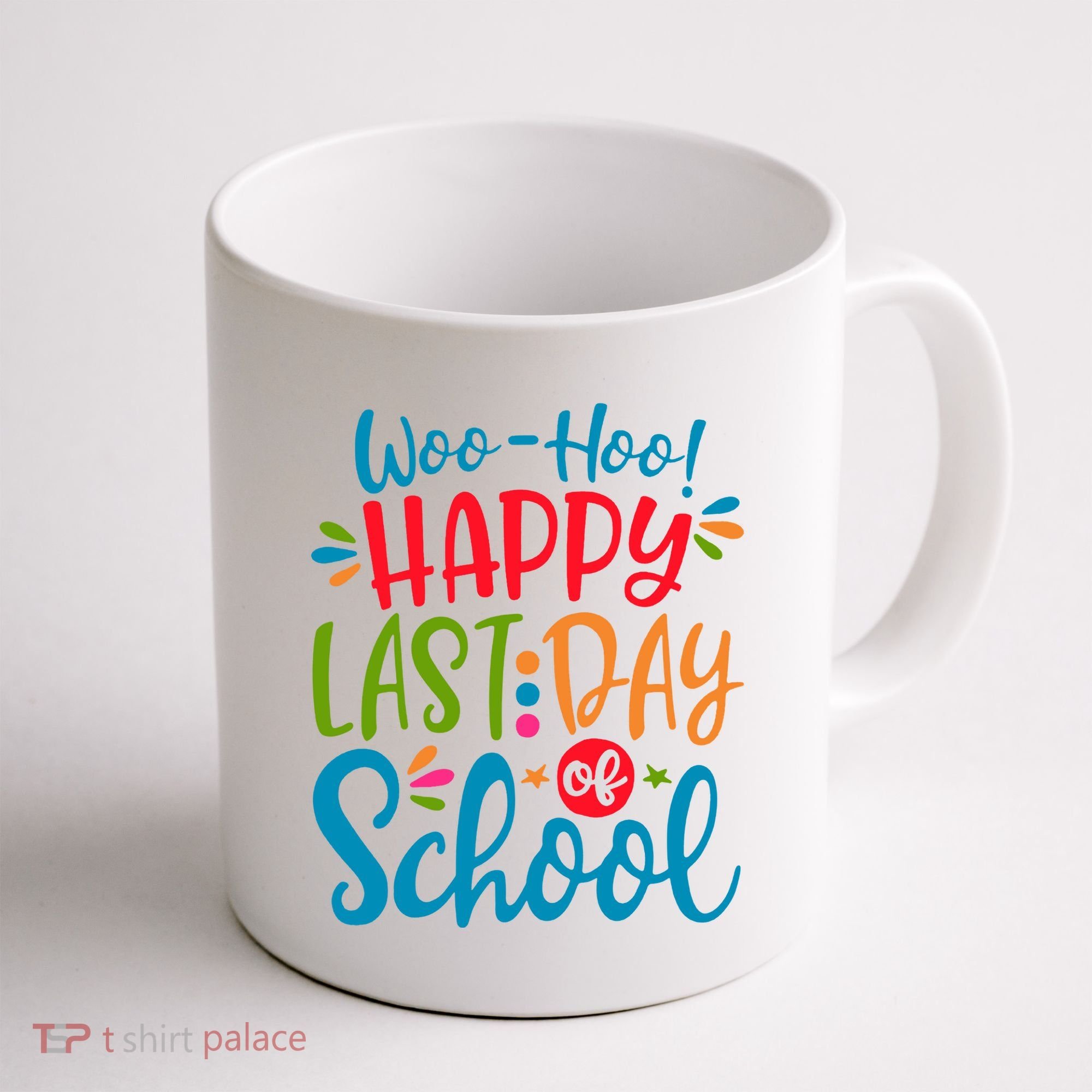 Woo Hoo Happy Last Day Of School Coffee Mug