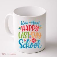 Woo Hoo Happy Last Day Of School Coffee Mug thumb 0