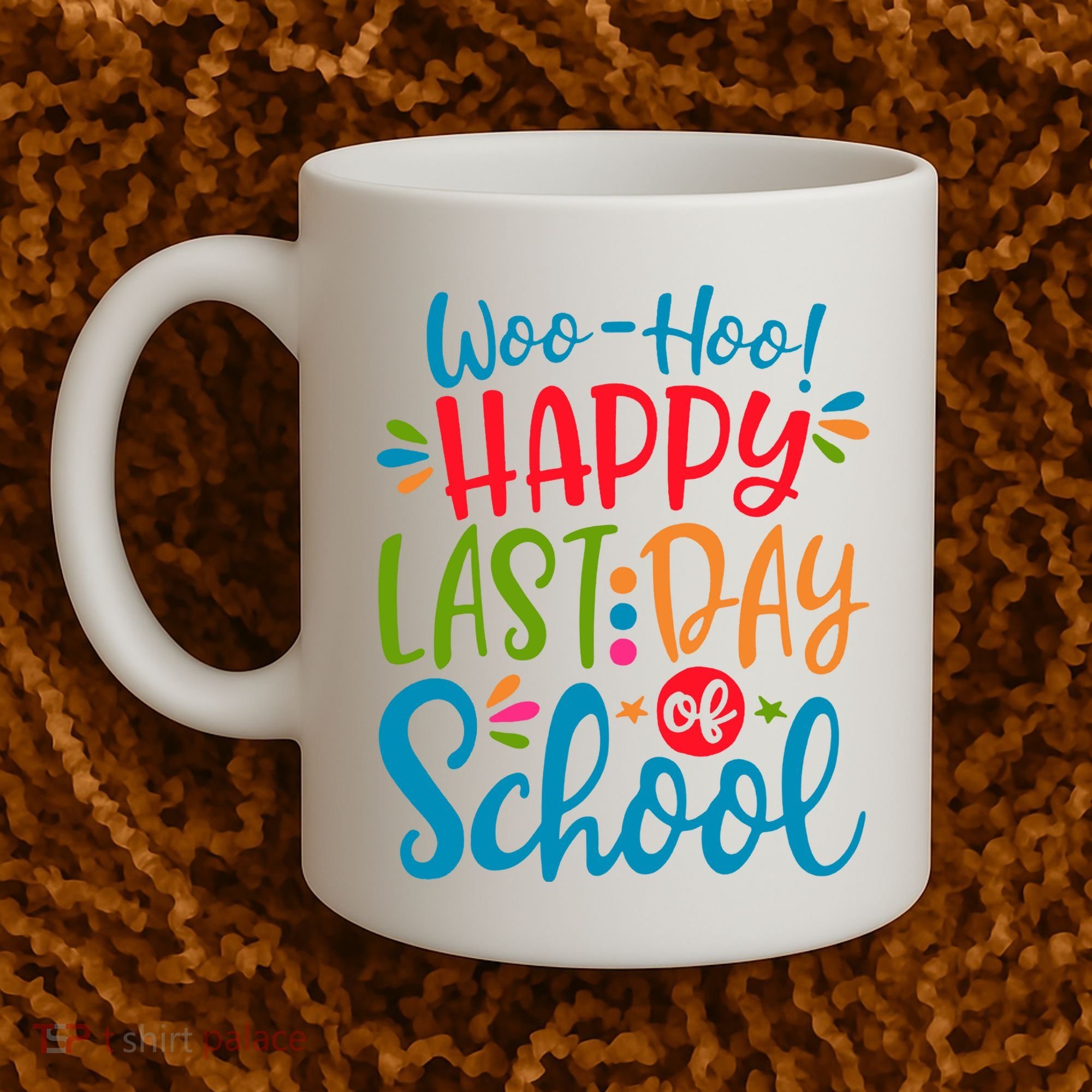 Woo Hoo Happy Last Day Of School Coffee Mug