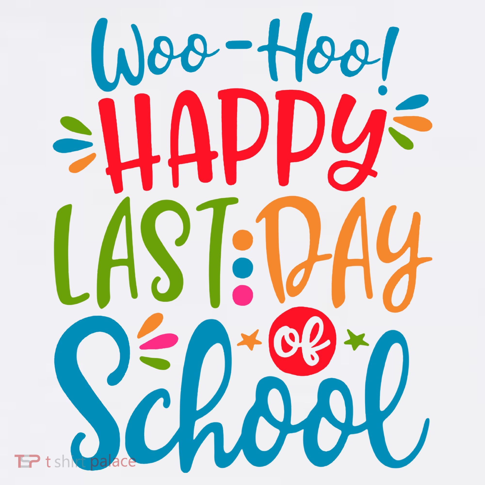 Woo Hoo Happy Last Day Of School Women's Hoodie