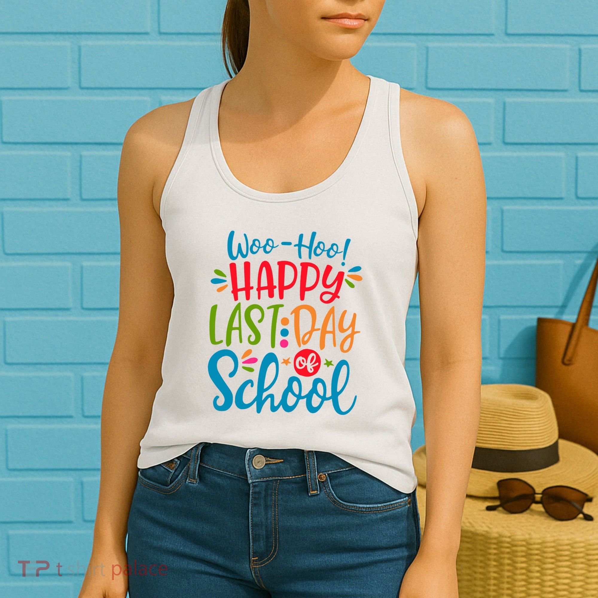 Woo Hoo Happy Last Day Of School Women's Tank Top