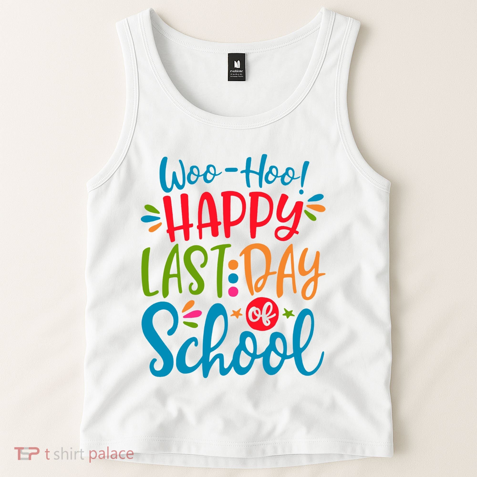 Woo Hoo Happy Last Day Of School Tank Top