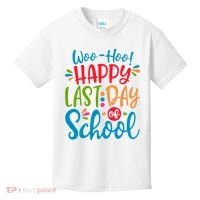 Woo Hoo Happy Last Day Of School Kids T-Shirt thumb 0