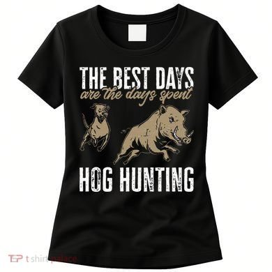 Wild Hog Hunting Dog Boar Hunting Women's T-Shirt