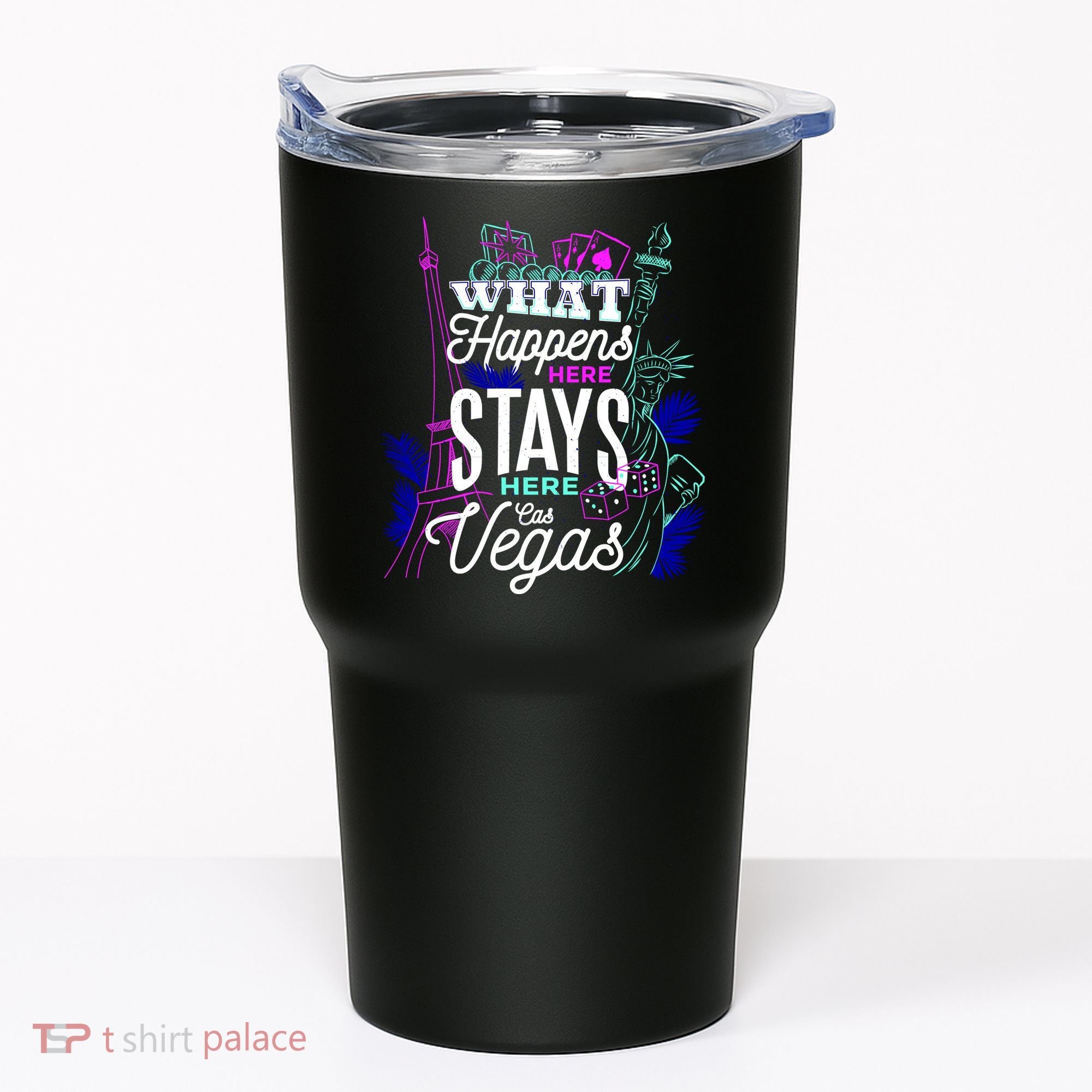 What Happens Here Stays Here Las Vegas NV Vacation Tumbler