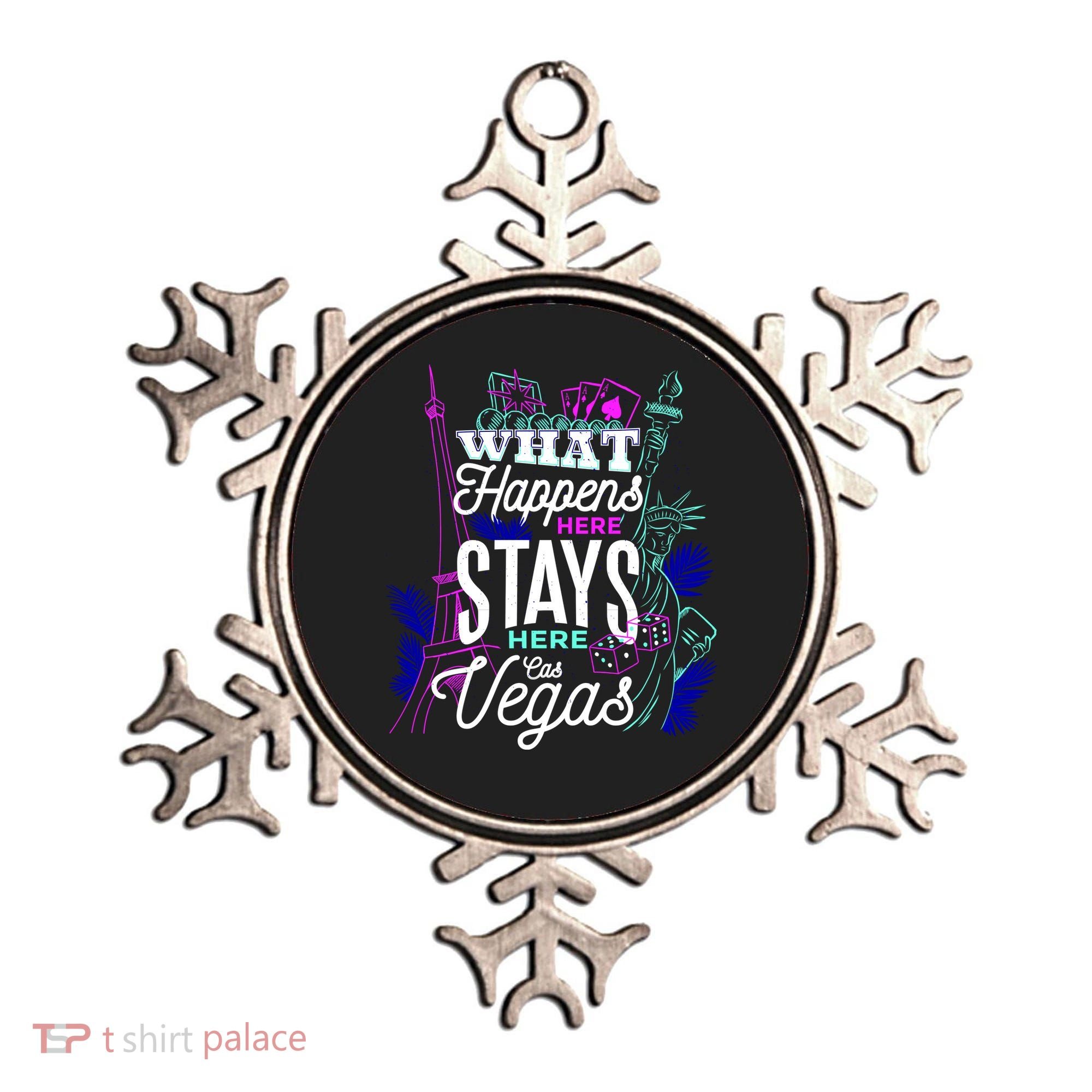 What Happens Here Stays Here Las Vegas NV Vacation Ornament
