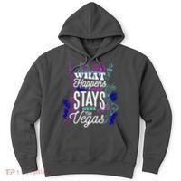 What Happens Here Stays Here Las Vegas NV Vacation Hoodie thumb 0