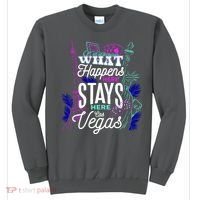 What Happens Here Stays Here Las Vegas NV Vacation Sweatshirt thumb 0