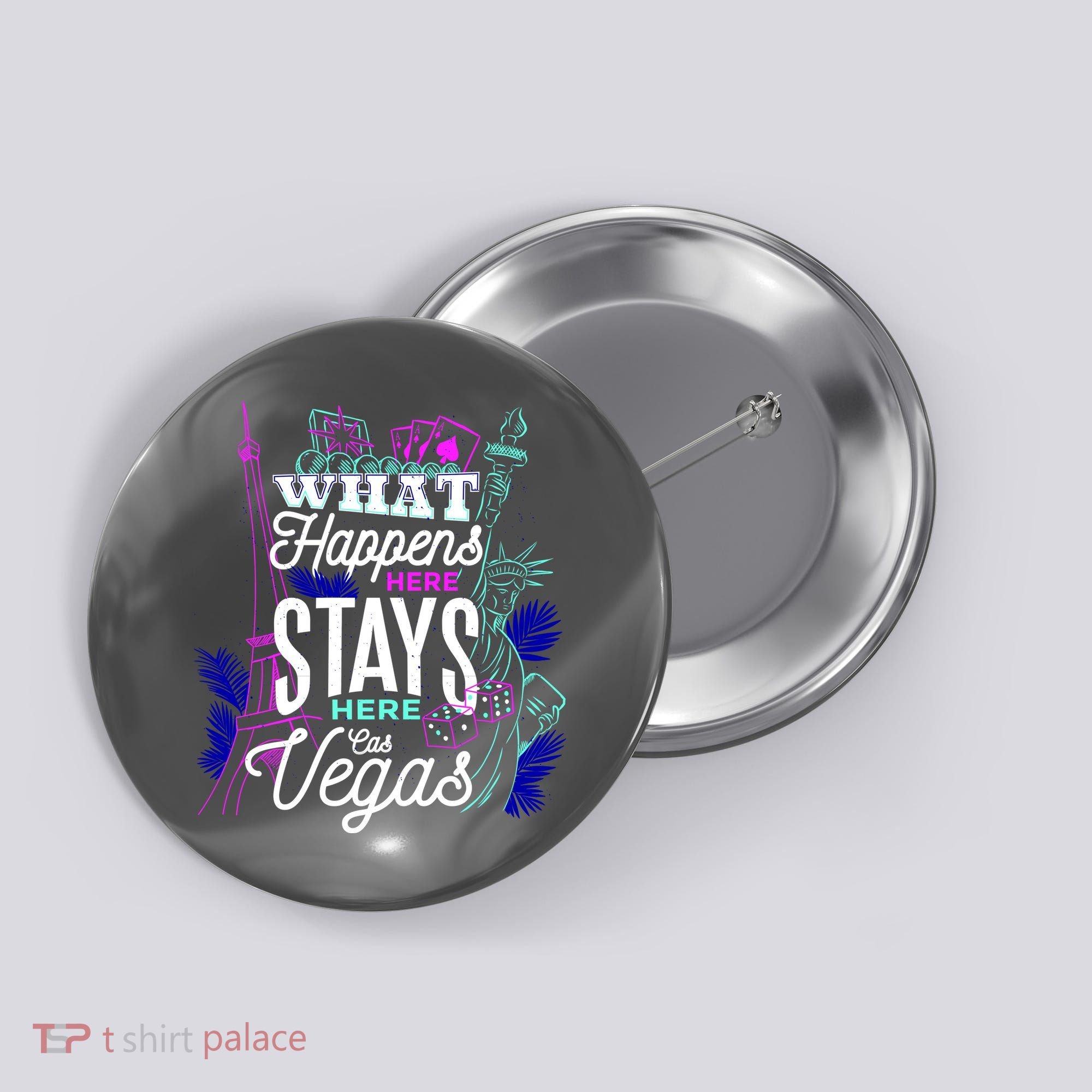 What Happens Here Stays Here Las Vegas NV Vacation Button