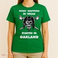 What Happens In Vegas Started In Oakland T-Shirt thumb 4