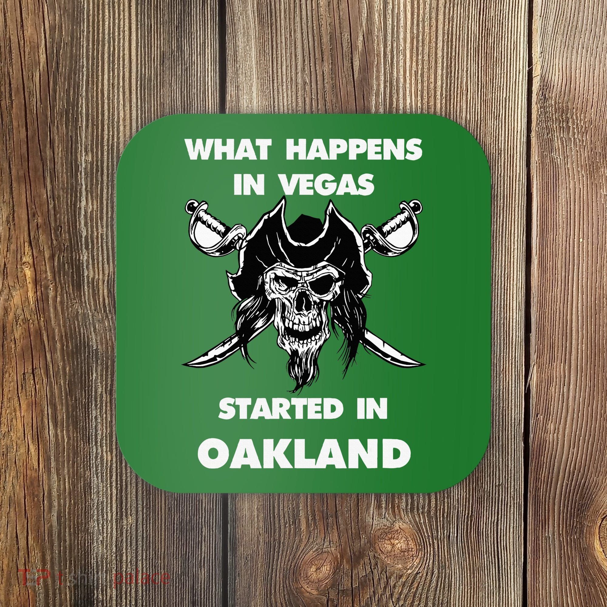 What Happens In Vegas Started In Oakland Coaster