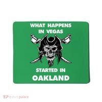 What Happens In Vegas Started In Oakland Mousepad thumb 0