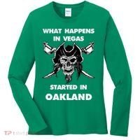 What Happens In Vegas Started In Oakland Women's Long Sleeve Shirt thumb 0