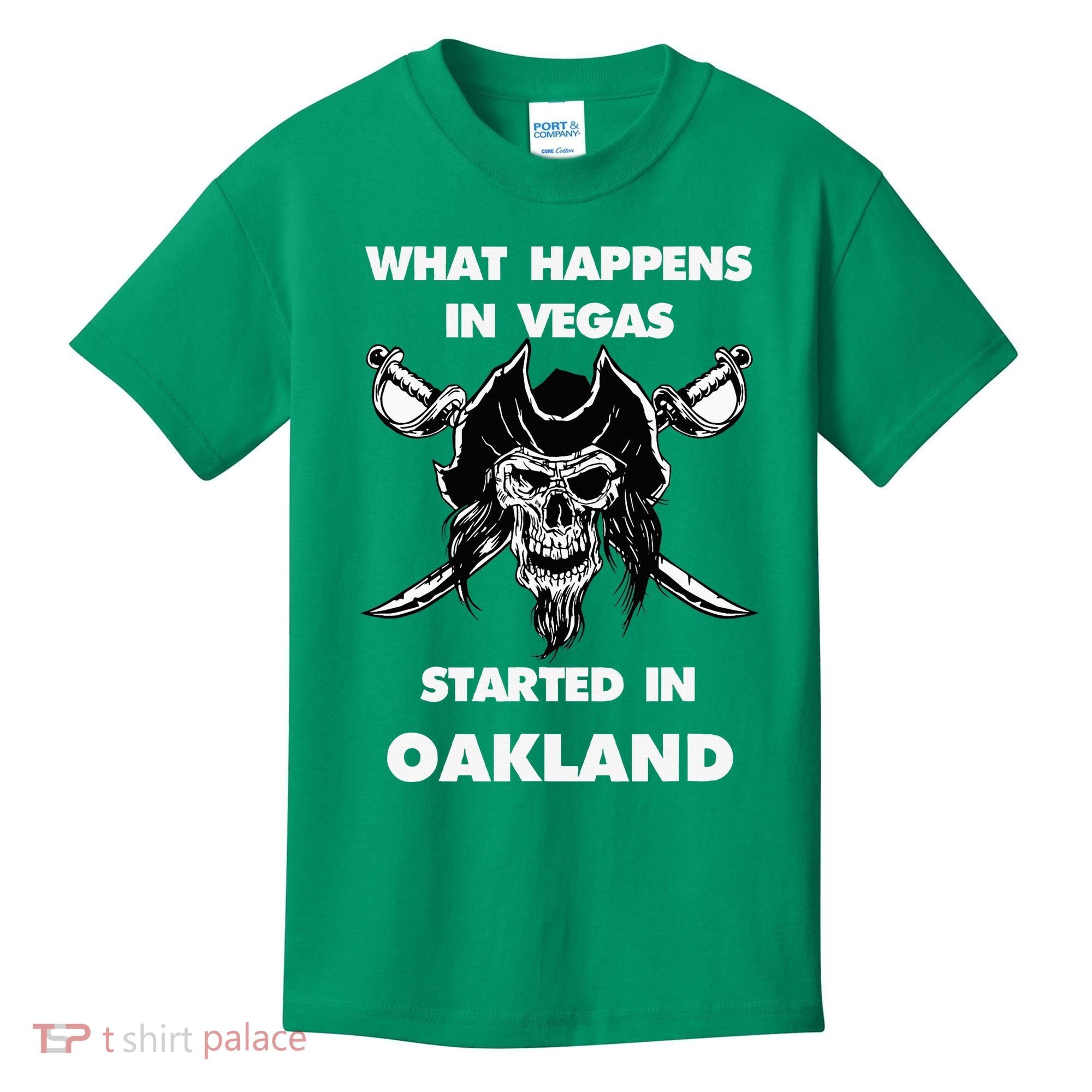 What Happens In Vegas Started In Oakland Kids T-Shirt