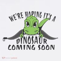 We're Hoping It's A Dinosaur Coming Soon Pregnancy Announcement T-Shirt thumb 7