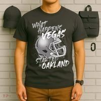 What Happens In Vegas Started In Oakland Football Fan T-Shirt thumb 6