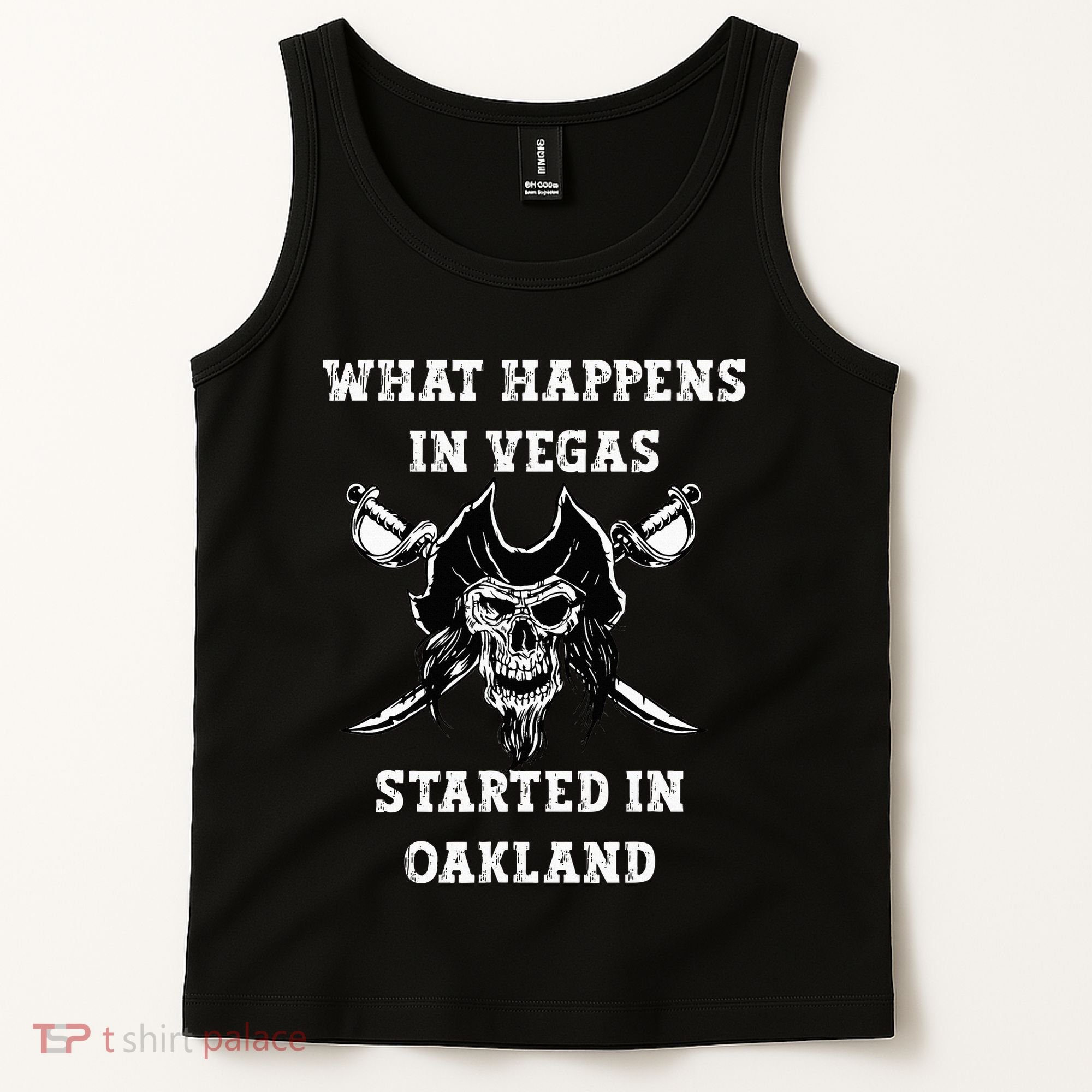 What Happens In Vegas Started In Oak Town Tank Top
