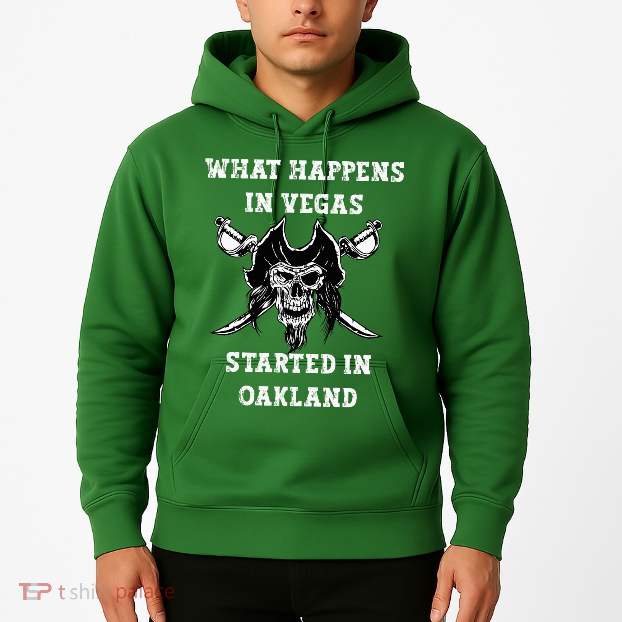 What Happens In Vegas Started In Oak Town Hoodie