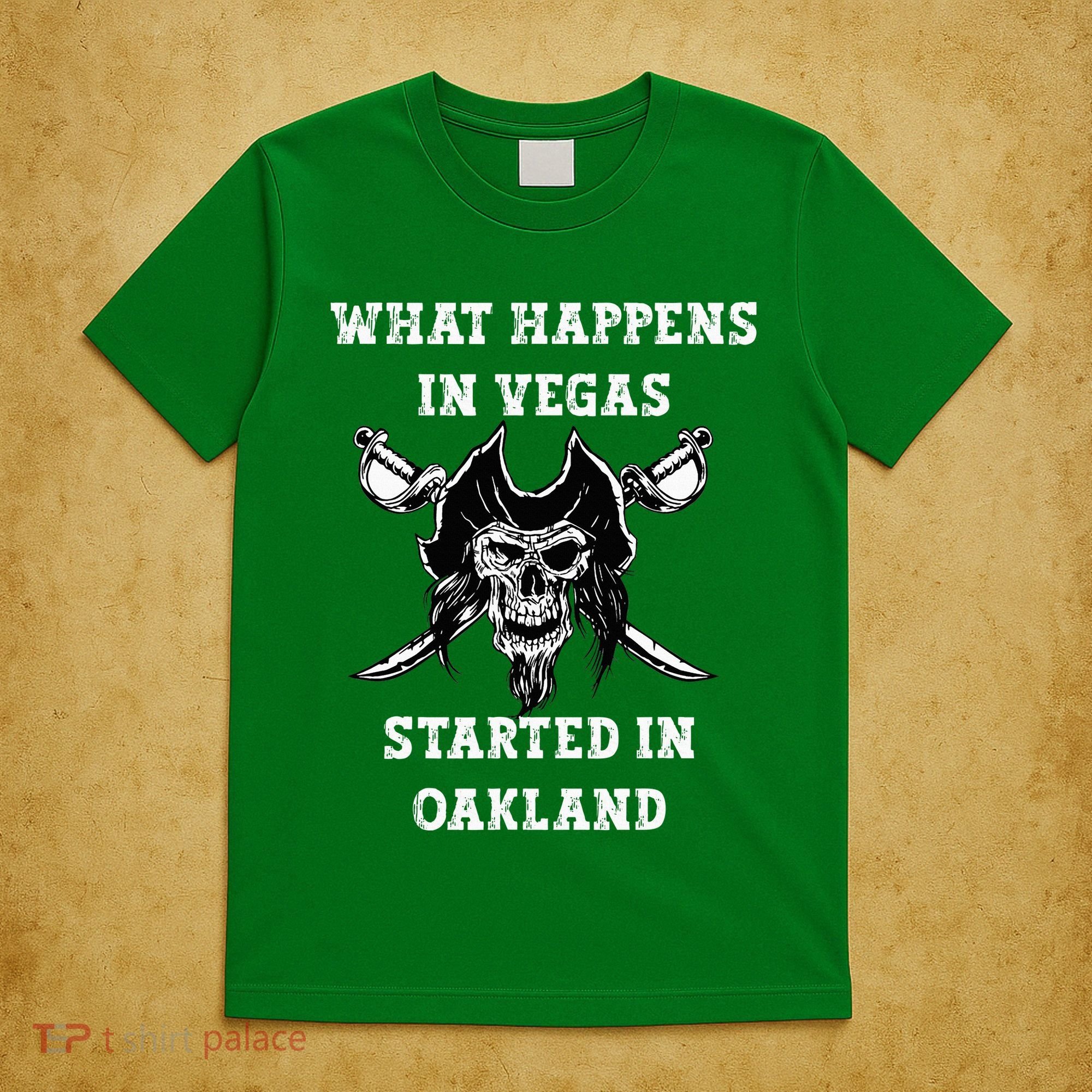 What Happens In Vegas Started In Oak Town T-Shirt