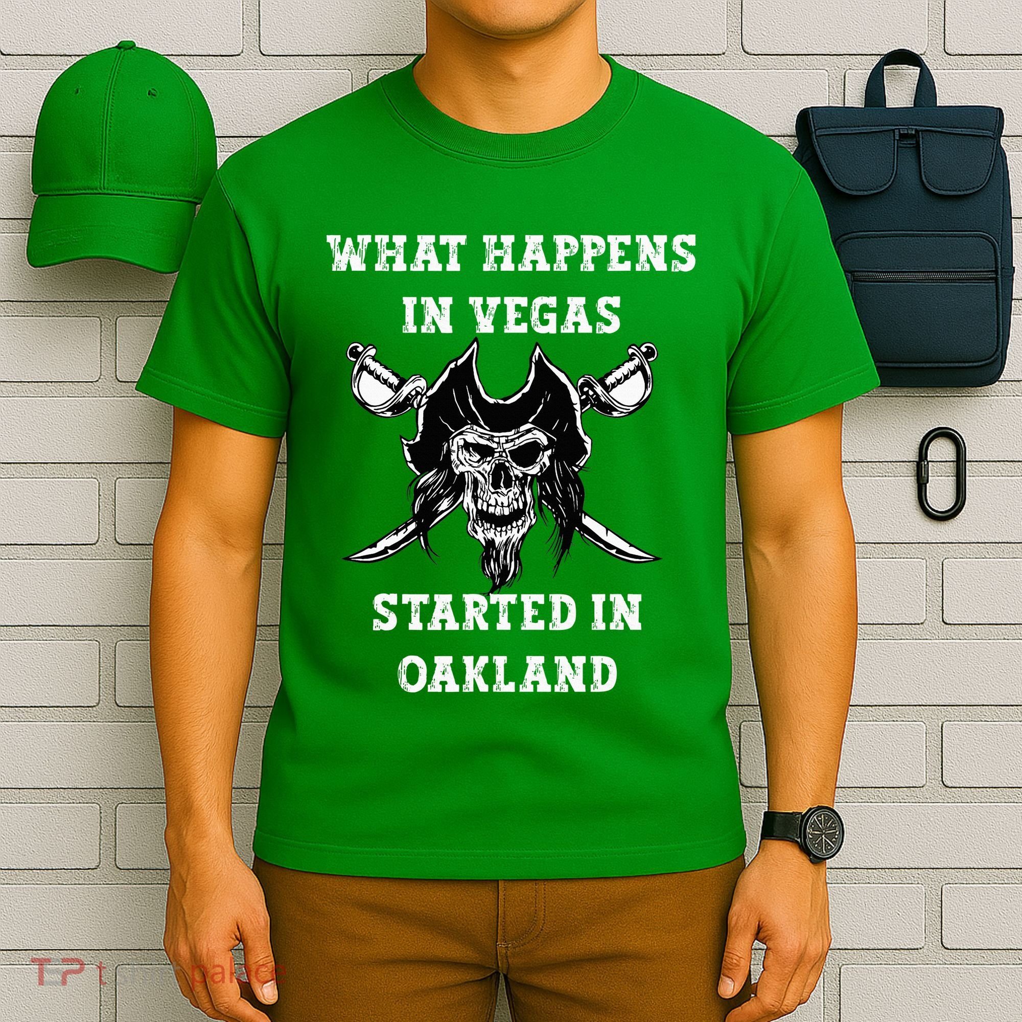 What Happens In Vegas Started In Oak Town T-Shirt