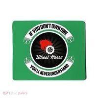 Wheel Horse If You DonT Own One YouLl Never Understand Mousepad thumb 0