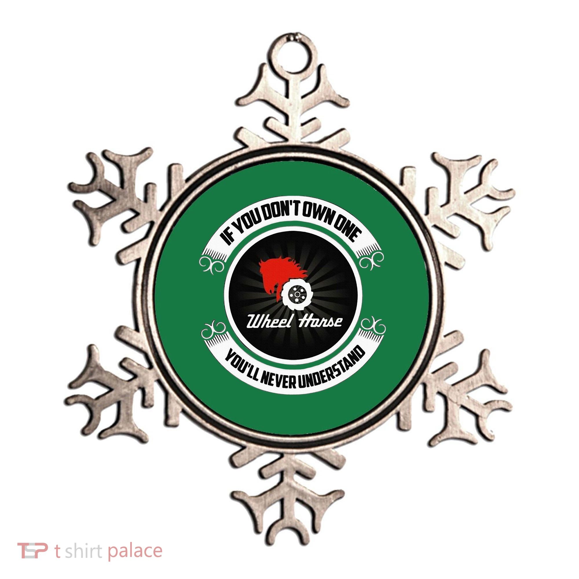 Wheel Horse If You DonT Own One YouLl Never Understand Ornament