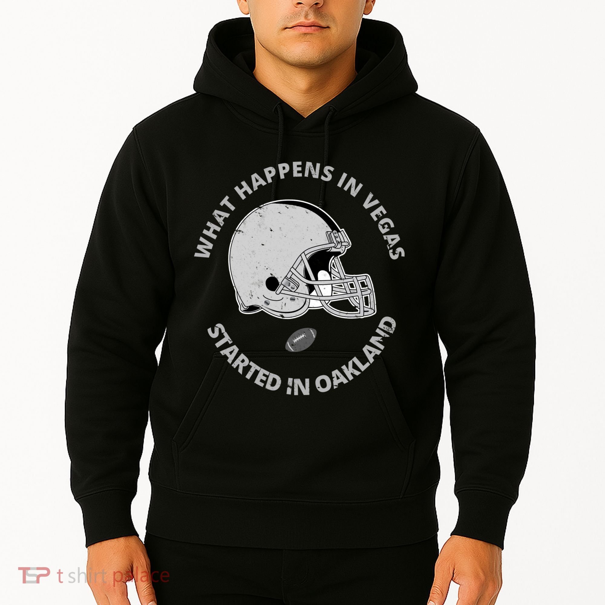 What Happens In Vegas Started In Oakland Hoodie