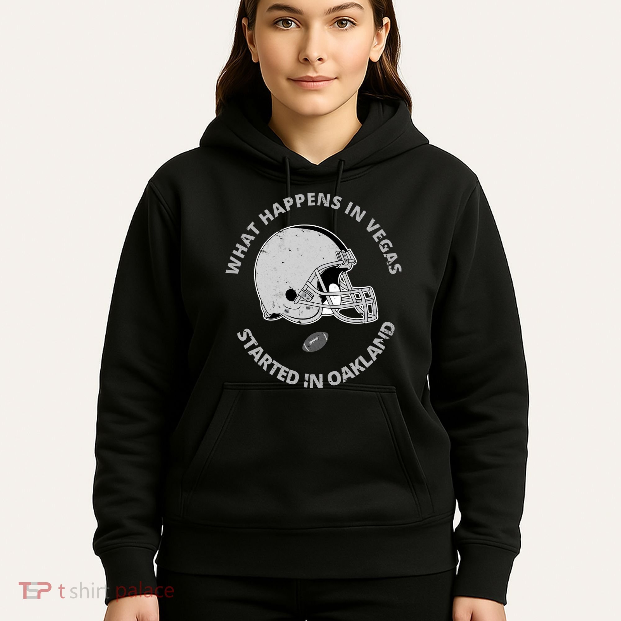 What Happens In Vegas Started In Oakland Hoodie