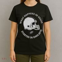 What Happens In Vegas Started In Oakland T-Shirt thumb 4