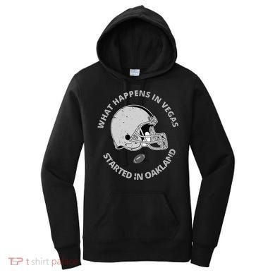 What Happens In Vegas Started In Oakland Women's Hoodie