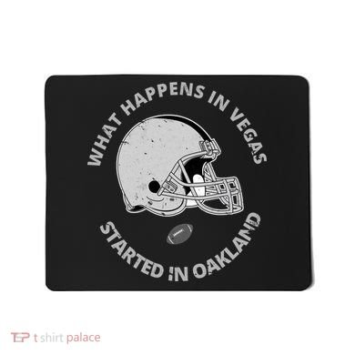 What Happens In Vegas Started In Oakland Mousepad