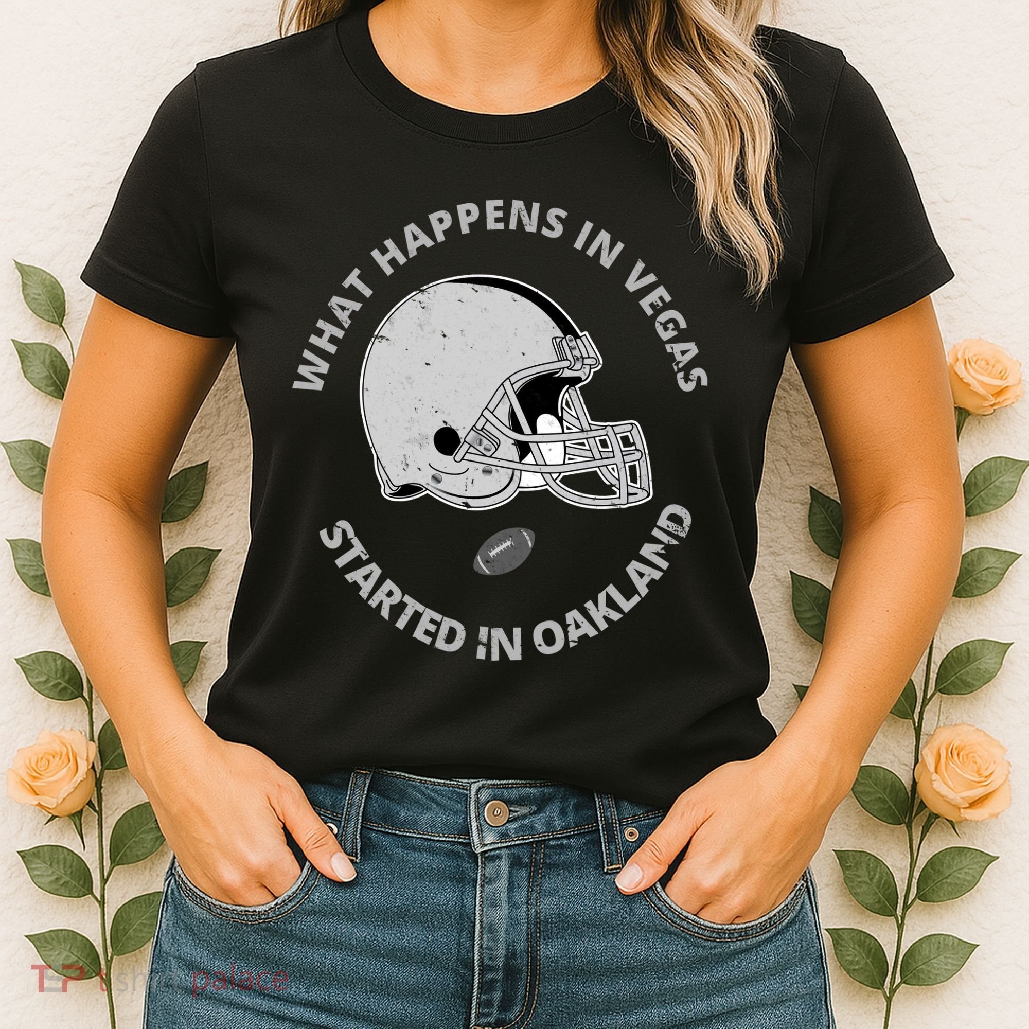 What Happens In Vegas Started In Oakland Women's T-Shirt
