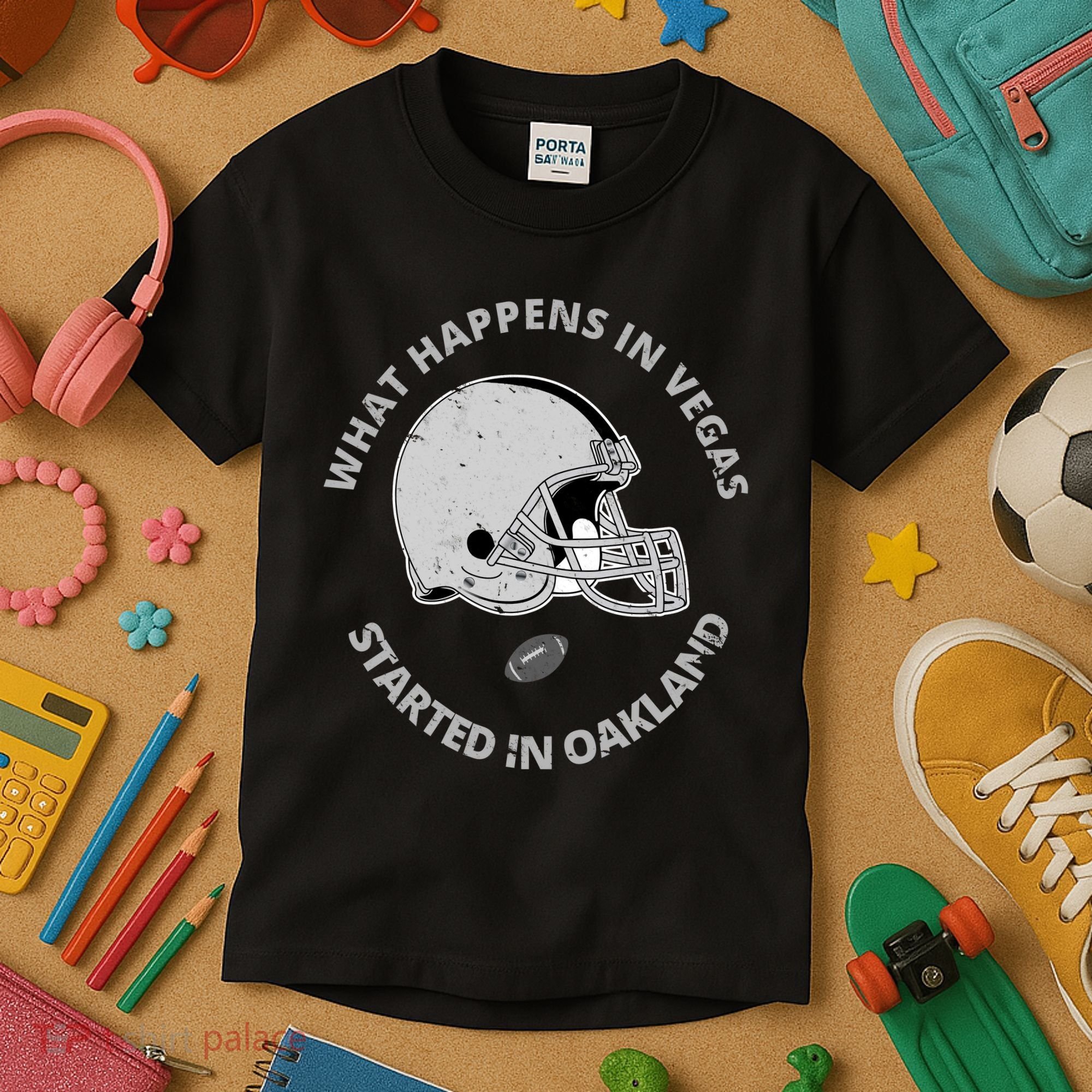 What Happens In Vegas Started In Oakland Kids T-Shirt
