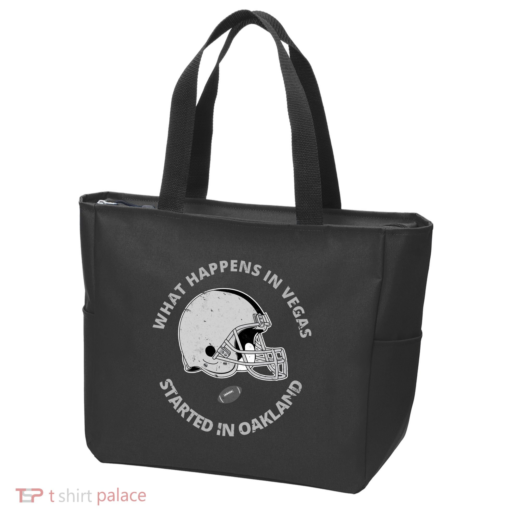 What Happens In Vegas Started In Oakland Tote Bag