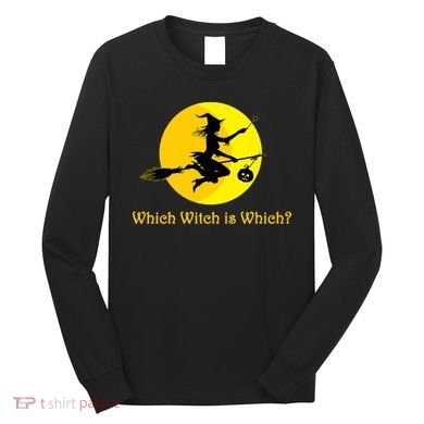 Which Witch is Which? Funny Halloween Long Sleeve Shirt