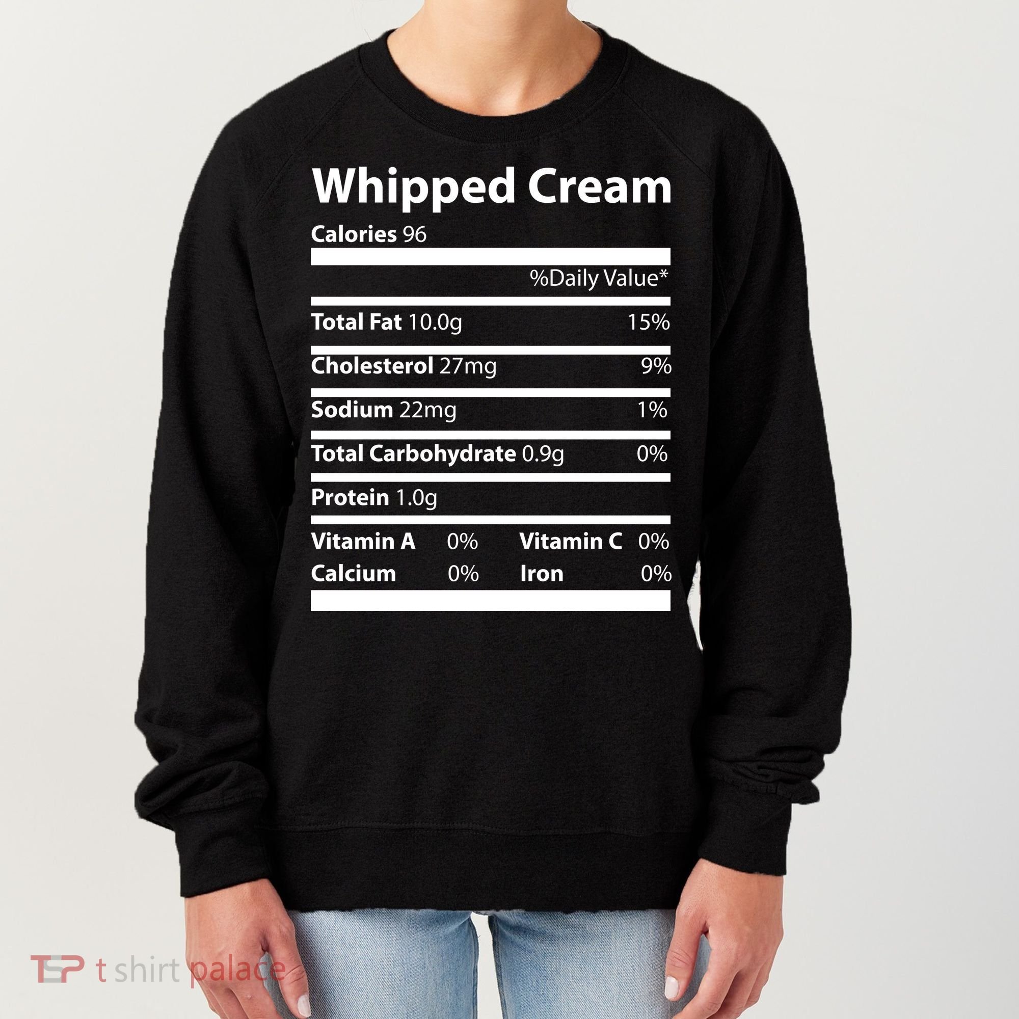 Whipped Cream Nutritional Facts Funny Thanksgiving Women's Sweatshirt