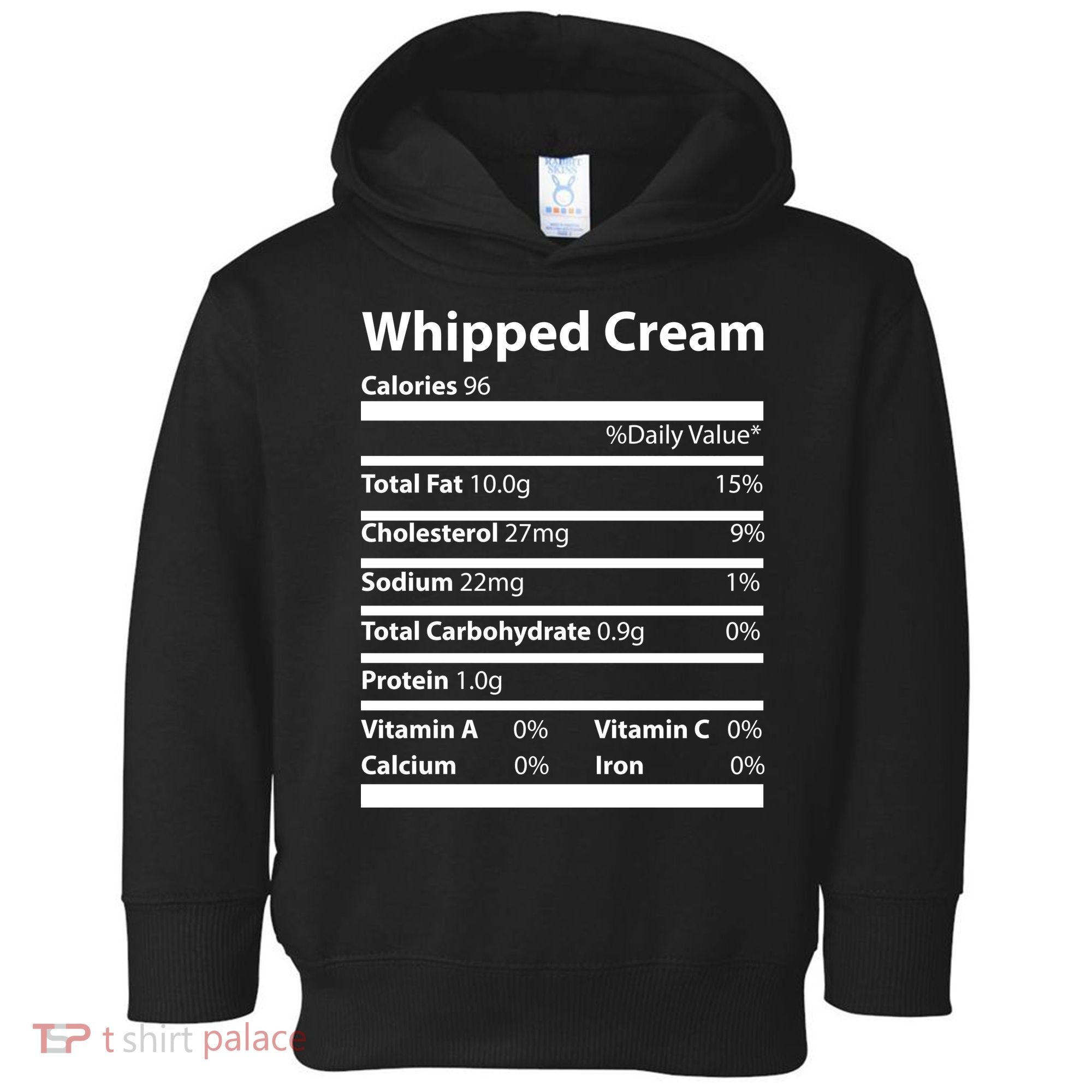 Whipped Cream Nutritional Facts Funny Thanksgiving Toddler Hoodie