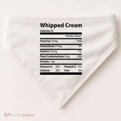 Whipped Cream Nutritional Facts Funny Thanksgiving USA-Made Doggie Bandana