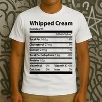 Whipped Cream Nutritional Facts Funny Thanksgiving T-Shirt thumb 3