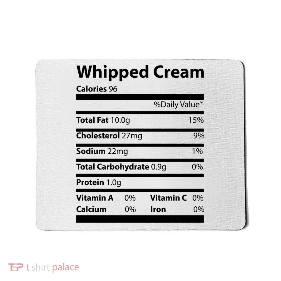Whipped Cream Nutritional Facts Funny Thanksgiving Mousepad