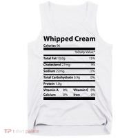 Whipped Cream Nutritional Facts Funny Thanksgiving Tank Top thumb 0