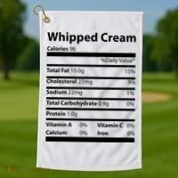 Whipped Cream Nutritional Facts Funny Thanksgiving Golf Towel thumb 1