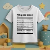 Whipped Cream Nutritional Facts Funny Thanksgiving Toddler T-Shirt thumb 3
