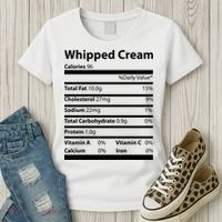 Whipped Cream Nutritional Facts Funny Thanksgiving Women's T-Shirt thumb 3