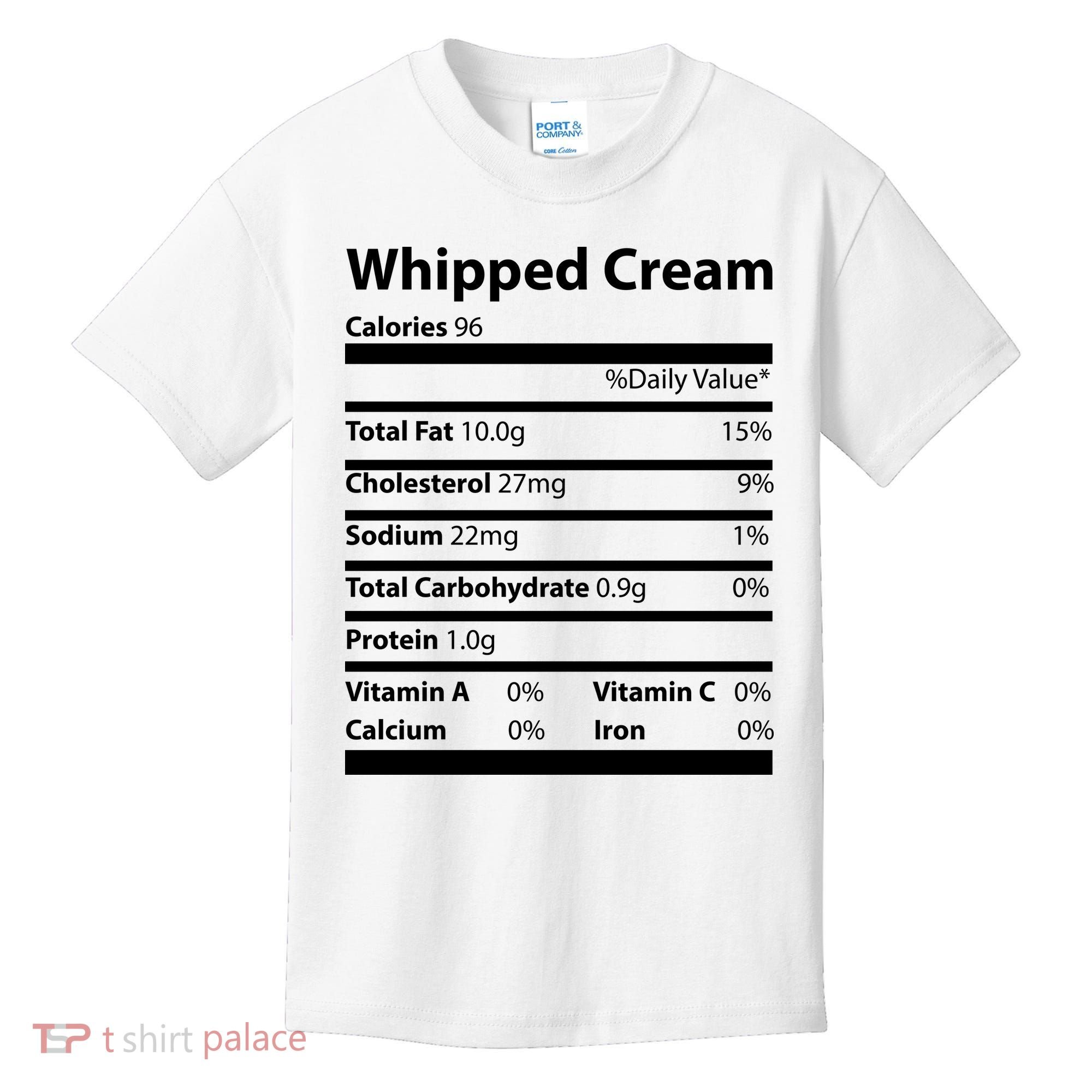 Whipped Cream Nutritional Facts Funny Thanksgiving Kids T-Shirt