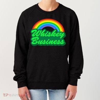 Whiskey Business Women's Sweatshirt