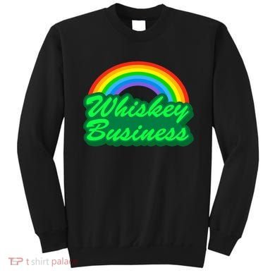 Whiskey Business Sweatshirt